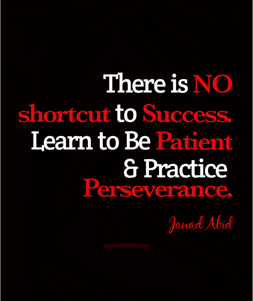 There is no Shortcut to Success - JawadAbid.com